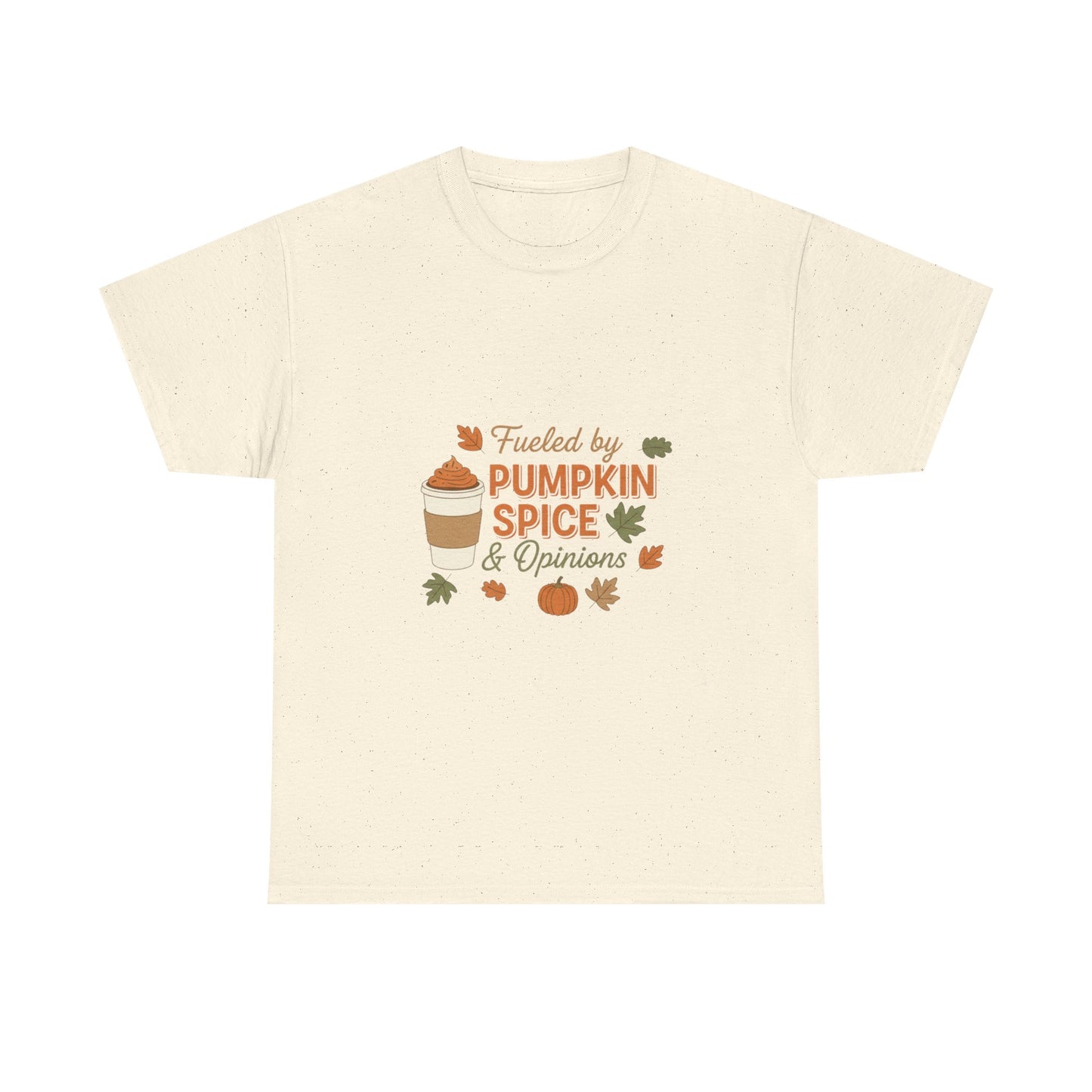 Pumpkin Spice & Opinions Tee