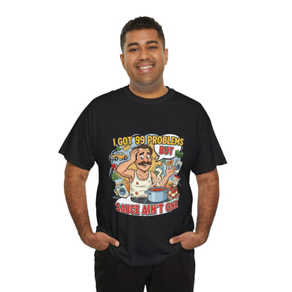 99 Problems Unisex Heavy Cotton Tee - Funny Cooking Tee