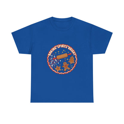 Baking Spirits Bright Holiday T-Shirt