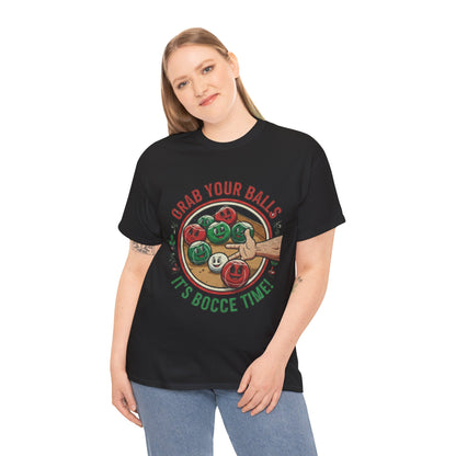 Bocce Ball Humor Tee - Grab Your Balls, It's Bocce Time!