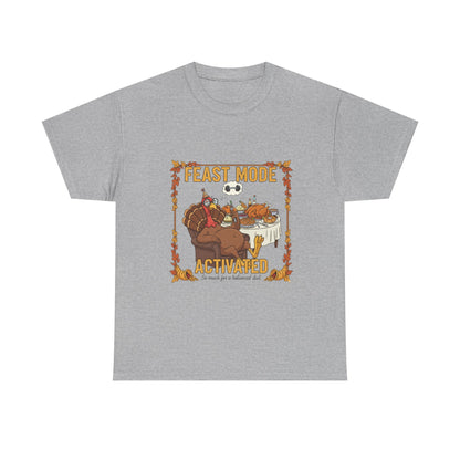 Feast Mode Activated Unisex Heavy Cotton Tee, Thanksgiving T-Shirt, Holiday Apparel, Foodie Gift, Casual Wear, Autumn Vibes
