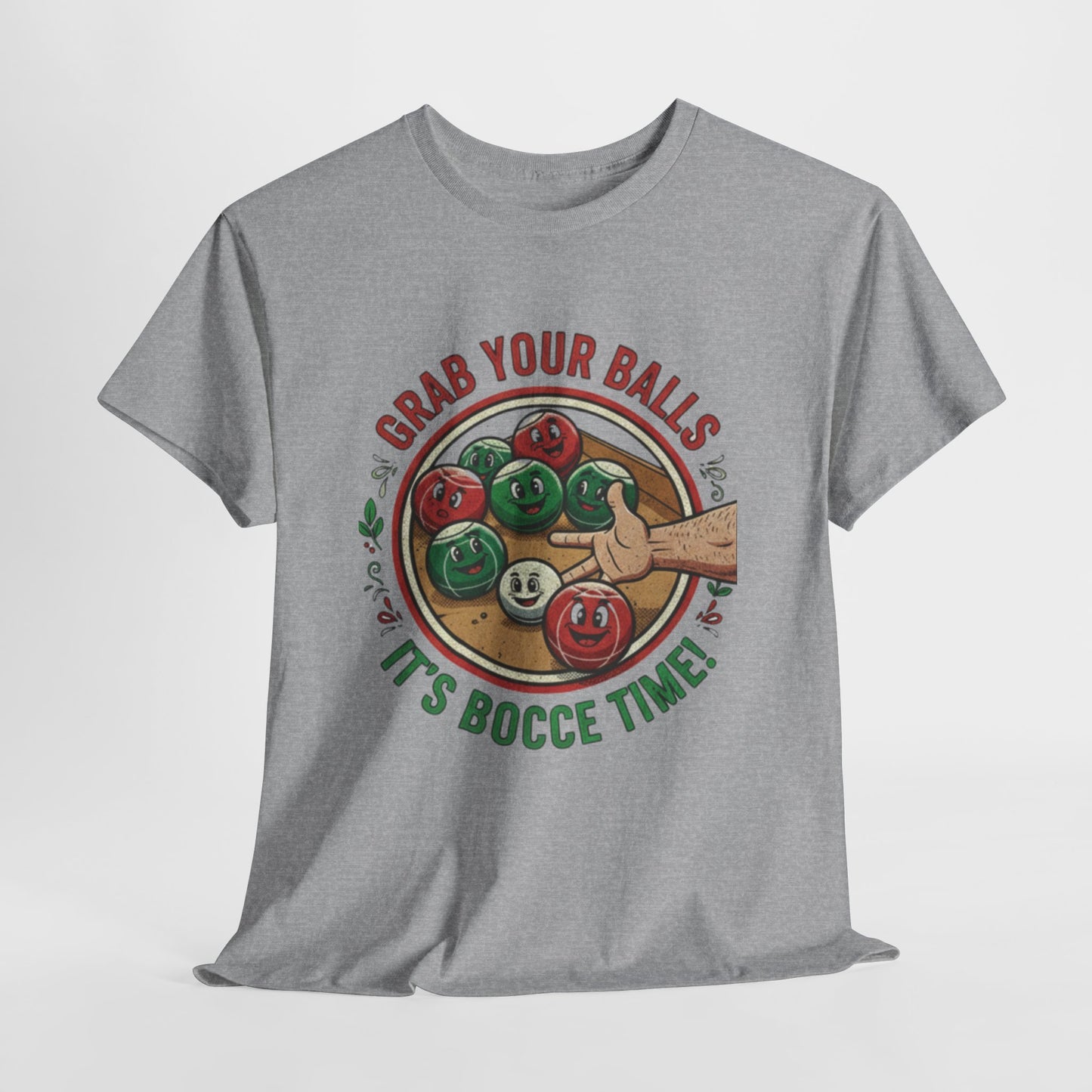 Bocce Ball Humor Tee - Grab Your Balls, It's Bocce Time!