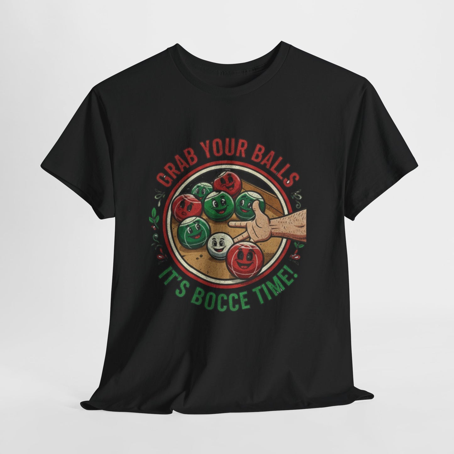 Bocce Ball Humor Tee - Grab Your Balls, It's Bocce Time!