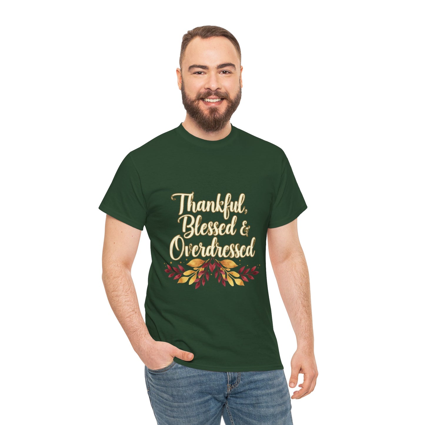 Thankful, Blessed & Overdressed Tee
