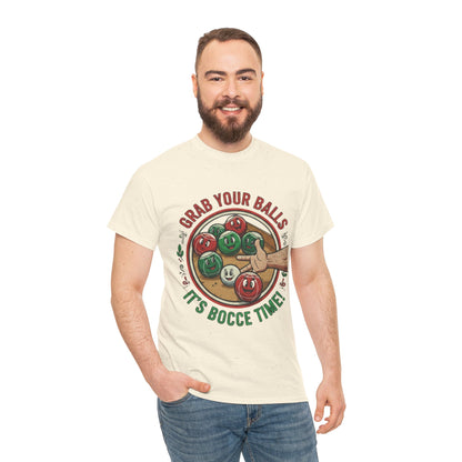 Bocce Ball Humor Tee - Grab Your Balls, It's Bocce Time!